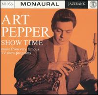 Art Pepper - Show Time lyrics