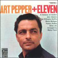 Art Pepper - Art Pepper + Eleven: Modern Jazz Classics lyrics
