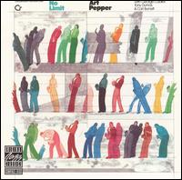 Art Pepper - No Limit lyrics