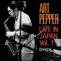 Art Pepper - Live in Japan, Vol. 1: Ophelia lyrics