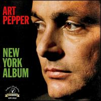 Art Pepper - New York Album lyrics