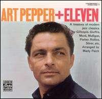 Art Pepper - Art Pepper + Eleven: Modern Jazz Classics [OJC] lyrics