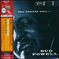 Bud Powell - The Lonely One lyrics
