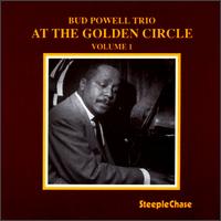 Bud Powell - At the Golden Circle, Vol. 1 [live] lyrics