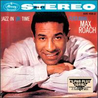 Max Roach - Jazz in 3/4 Time lyrics