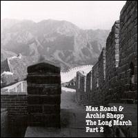 Max Roach - Long March, Pt. 2 lyrics