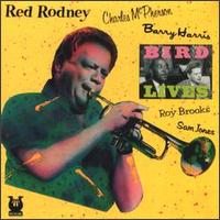 Red Rodney - Bird Lives! lyrics