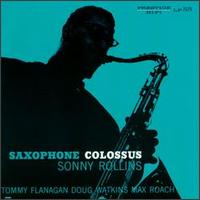 Sonny Rollins - Saxophone Colossus lyrics