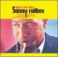 Sonny Rollins - Now's the Time lyrics