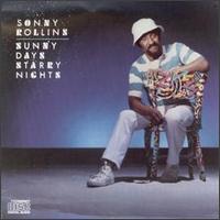 Sonny Rollins - Sunny Days, Starry Nights lyrics