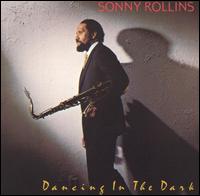 Sonny Rollins - Dancing in the Dark lyrics