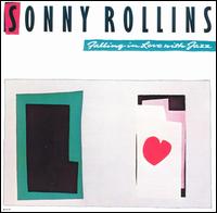 Sonny Rollins - Falling in Love with Jazz lyrics