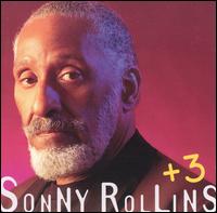 Sonny Rollins - Sonny Rollins Plus Three lyrics