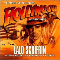 Lalo Schifrin - Those Fabulous Hollywood Marches lyrics