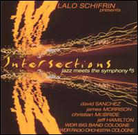 Lalo Schifrin - Intersections: Jazz Meets the Symphony #5 [live] lyrics