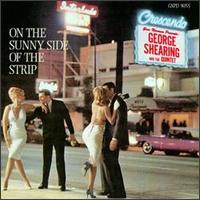 George Shearing - On the Sunny Side of the Strip lyrics