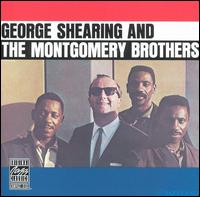 George Shearing - George Shearing and the Montgomery Brothers lyrics