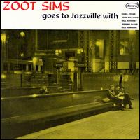 Zoot Sims - Zoot Sims Goes to Jazzville lyrics
