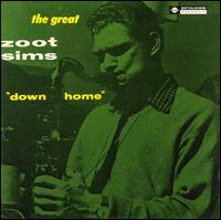 Zoot Sims - Down Home lyrics