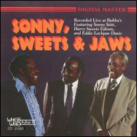 Sonny Stitt - Sonny Sweets and Jaws: Live at Bubbas lyrics
