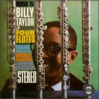 Billy Taylor - Billy Taylor with Four Flutes lyrics