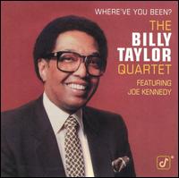 Billy Taylor - Where've You Been lyrics