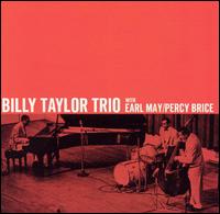 Billy Taylor - Billy Taylor Trio With Earl May & Percy Brice lyrics