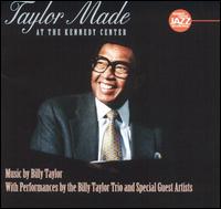 Billy Taylor - Taylor Made at the Kennedy Center [live] lyrics