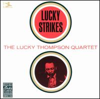 Lucky Thompson - Lucky Strikes lyrics