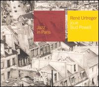 Ren Urtreger - Jazz in Paris: Joue Bud Powell lyrics