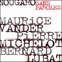 Maurice Vander - Nougaro: Snas Paroles lyrics