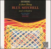 Blue Mitchell - A Sure Thing lyrics