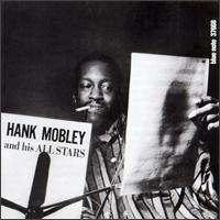 Hank Mobley - Hank Mobley and His All Stars lyrics