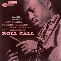 Hank Mobley - Roll Call lyrics