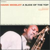Hank Mobley - A Slice of the Top lyrics