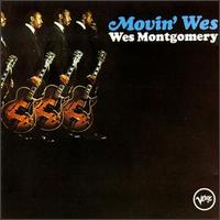 Wes Montgomery - Movin' Wes lyrics