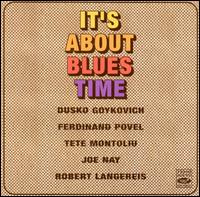 Tete Montoliu - It's About Blues Time lyrics