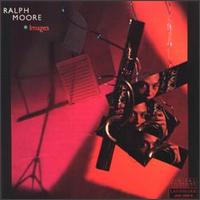 Ralph Moore - Images lyrics