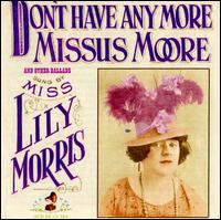 Lily Morris - Don't Have any More Mrs. Moore lyrics