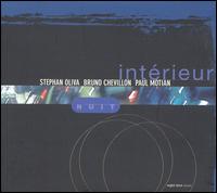 Stphan Oliva - Int?rieur Nuit [live] lyrics
