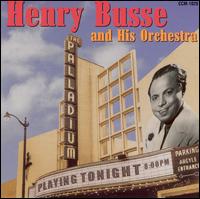 Henry Busse - At the Hollywood Palladium [live] lyrics