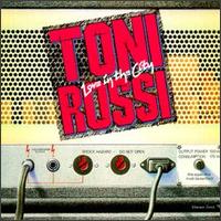 Toni Rossi - Love in the City lyrics