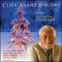 Cliff Adams - Sing Something Seasonal lyrics