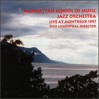 Manhattan School of Music Jazz Orchestra - Live at Montreux 1997 lyrics