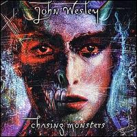 John Wesley - Chasing Monsters lyrics