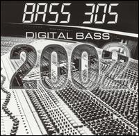 Bass 305 - Digital Bass 2002 lyrics