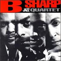 B Sharp Jazz Quartet - B Sharp Jazz Quartet lyrics