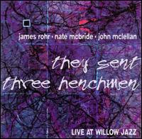 James Rohr - They Sent Three Henchmen lyrics