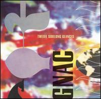 GNAC - Twelve Sidelong Glances lyrics