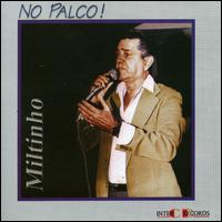 Miltinho - No Palco lyrics